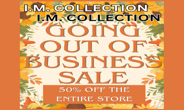 Going Out of Business Sale – 50% OFF Storewide at I.M Collection